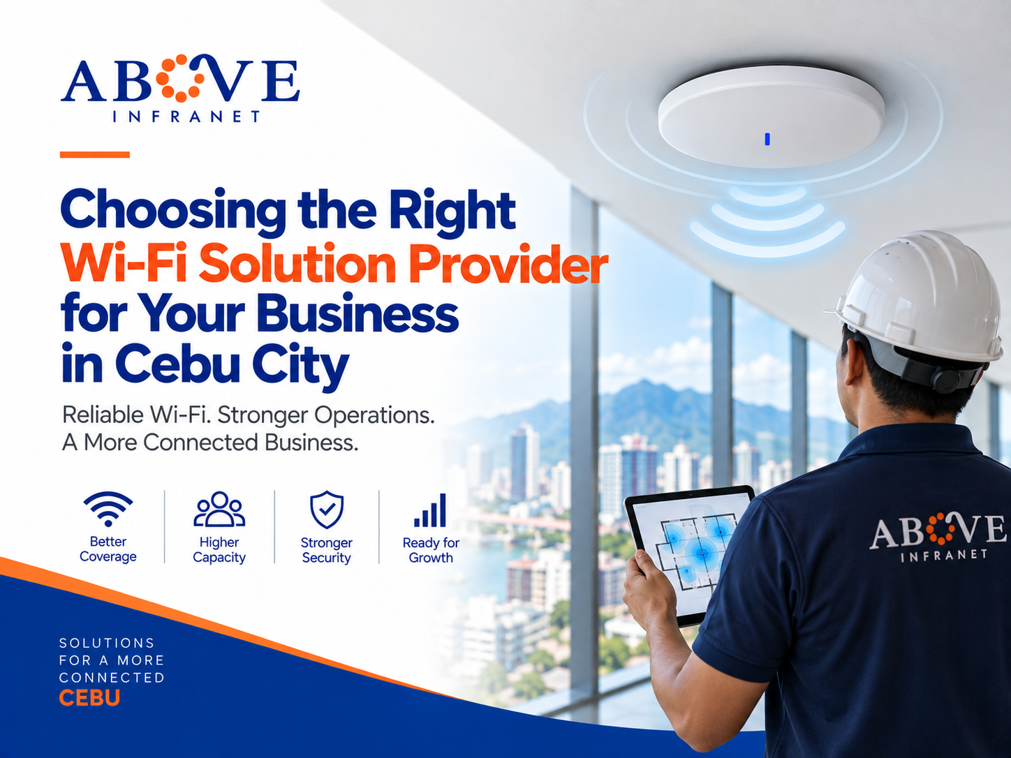 Wi-Fi solution provider in Cebu City assessing business wireless coverage with a network access point, site survey tablet, and Above Infranet connectivity solutions.